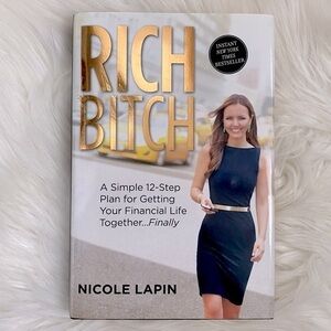 Rich B*tch Hardcover Book by Nicole Lapin